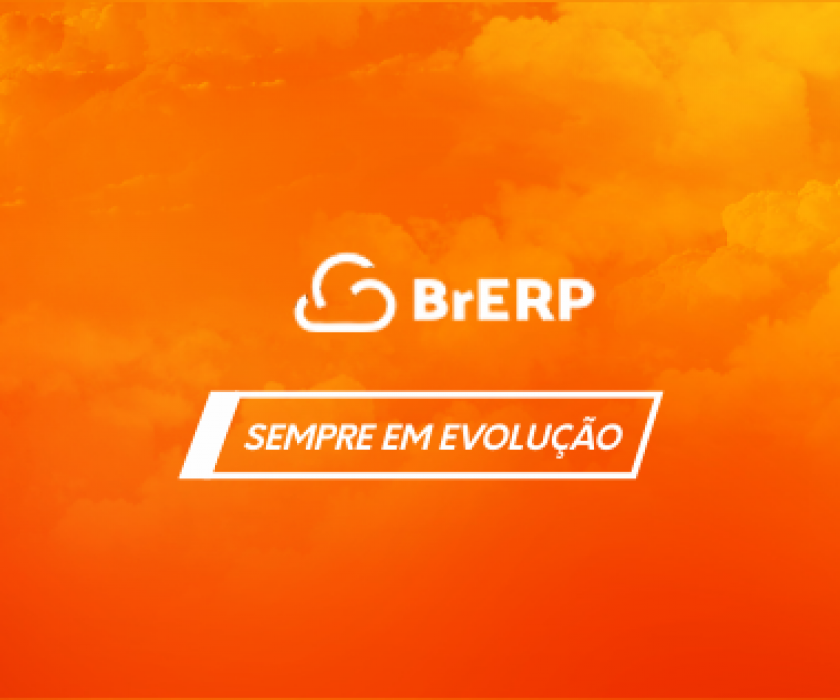 brERP sempre em evolução